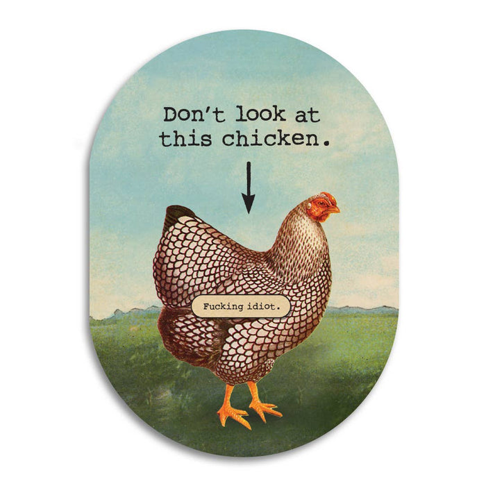 Don't Look at This Chicken Sarcastic Vintage Card