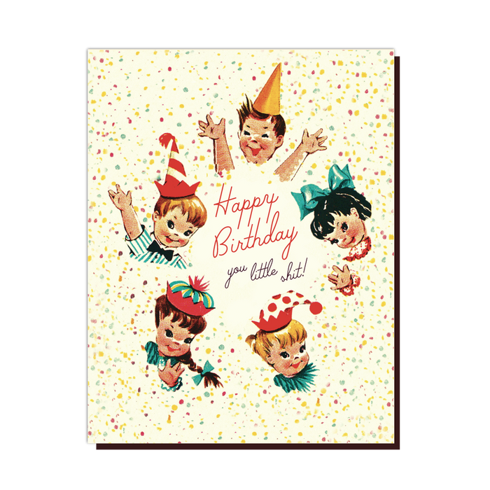 YOU LITTLE SHIT! - classic birthday card