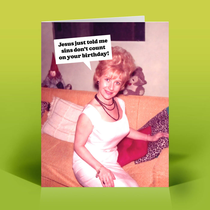 Jesus Told Me Birthday Card