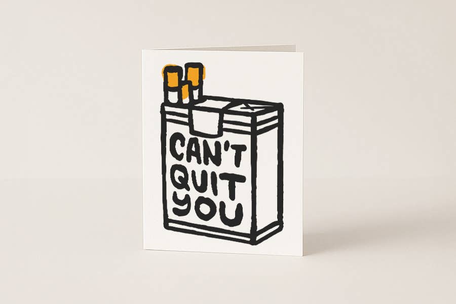Can't Quit You - Blank Card
