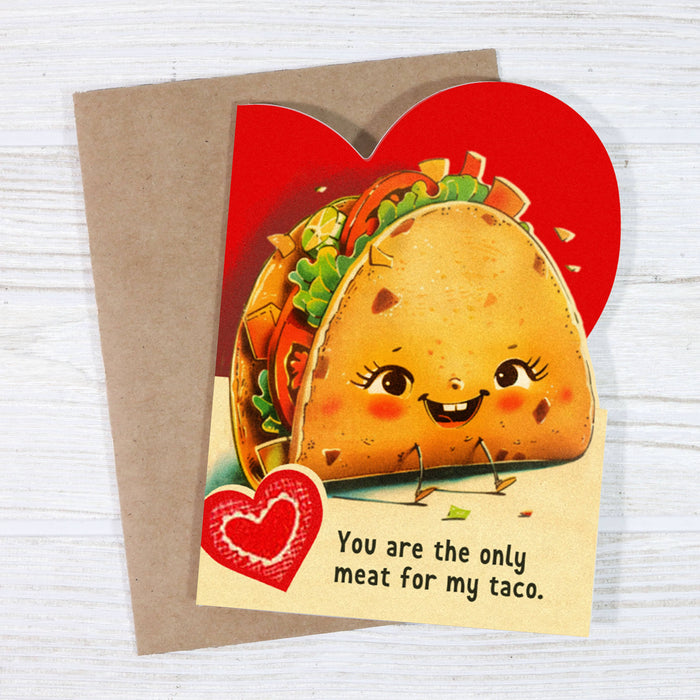 You Are the Only Meat for My Taco - Funny Valentine's Card