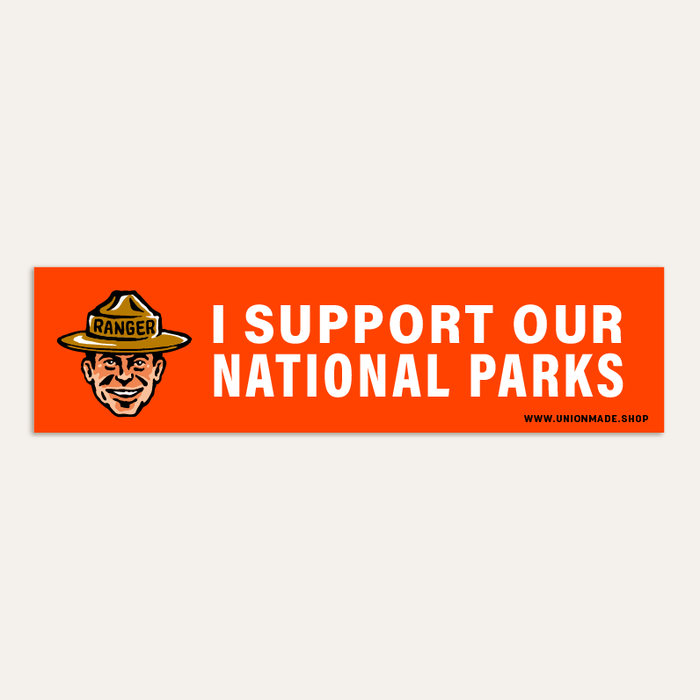 Bumper Sticker - I Support Our National Parks - Ranger