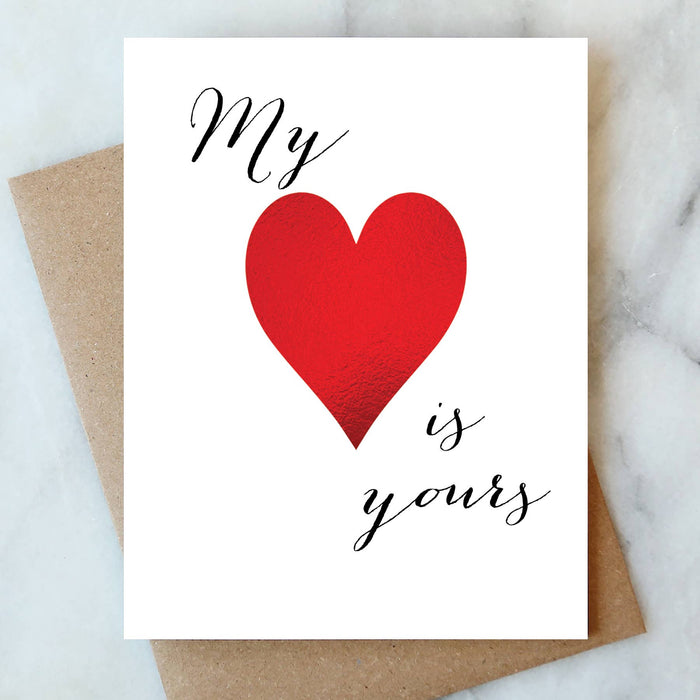 My Heart is Yours Card | Valentine Love Friendship