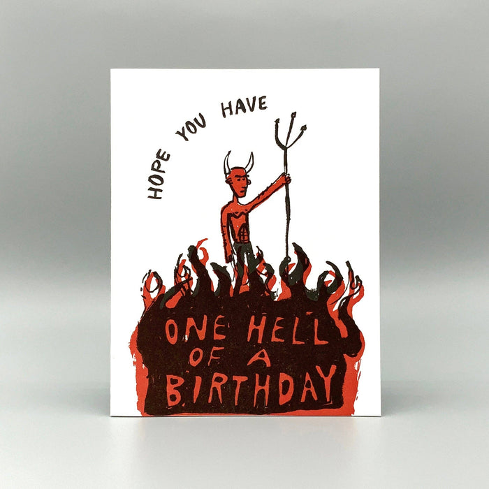 One Hell Of A Birthday - Letterpress Birthday Card