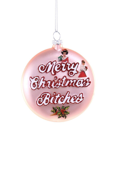 Merry Christmas Bitches Ornament - Pink