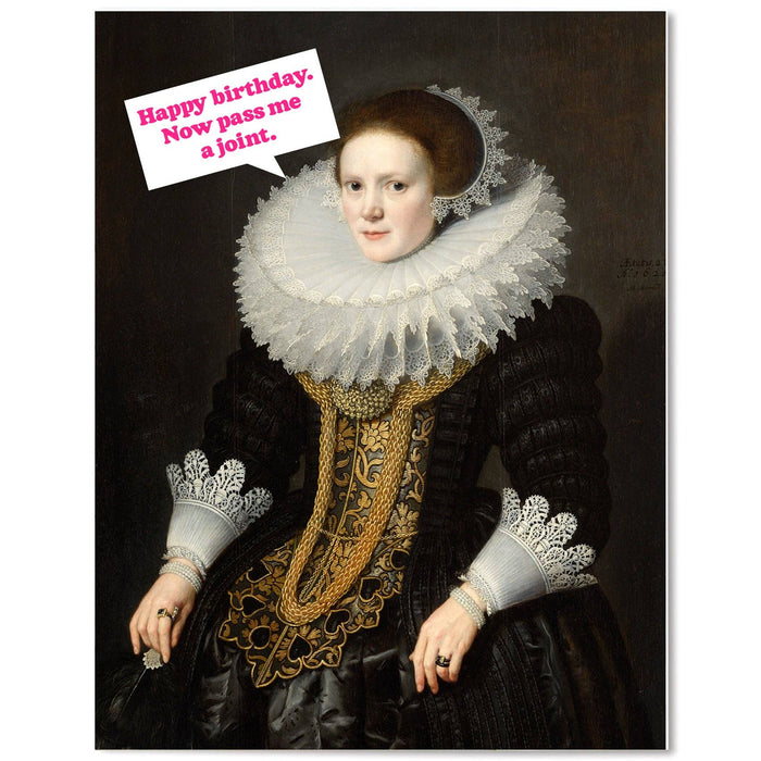 Pass Me a Joint - Birthday Card