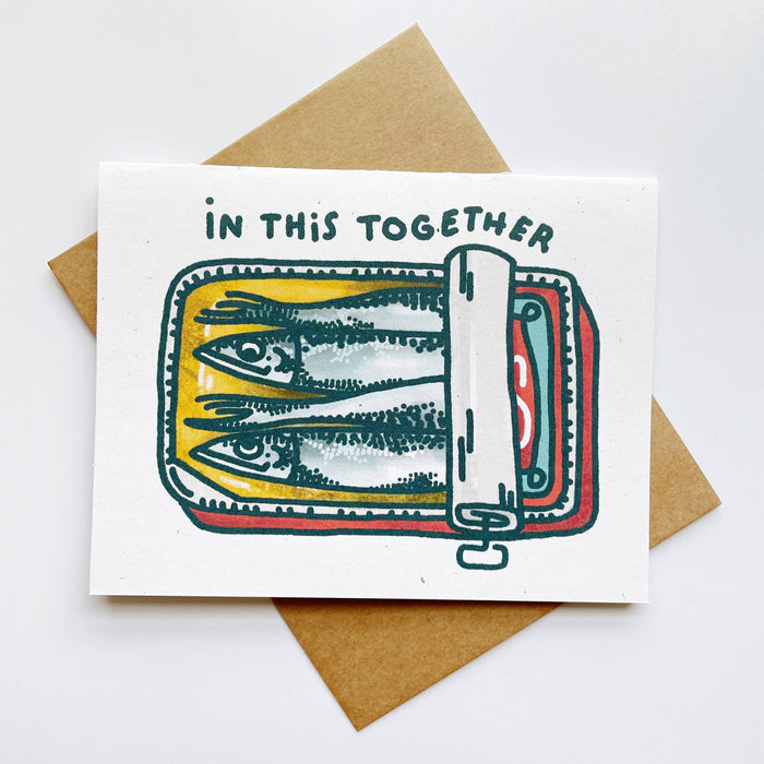 In This Together Tinned Fish Sardine Greeting Card