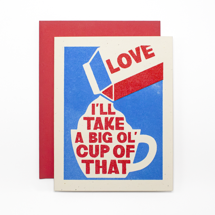 A Big Ol' Cup Of Love - Risograph Card
