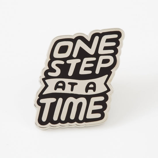 One Step At Time Pin