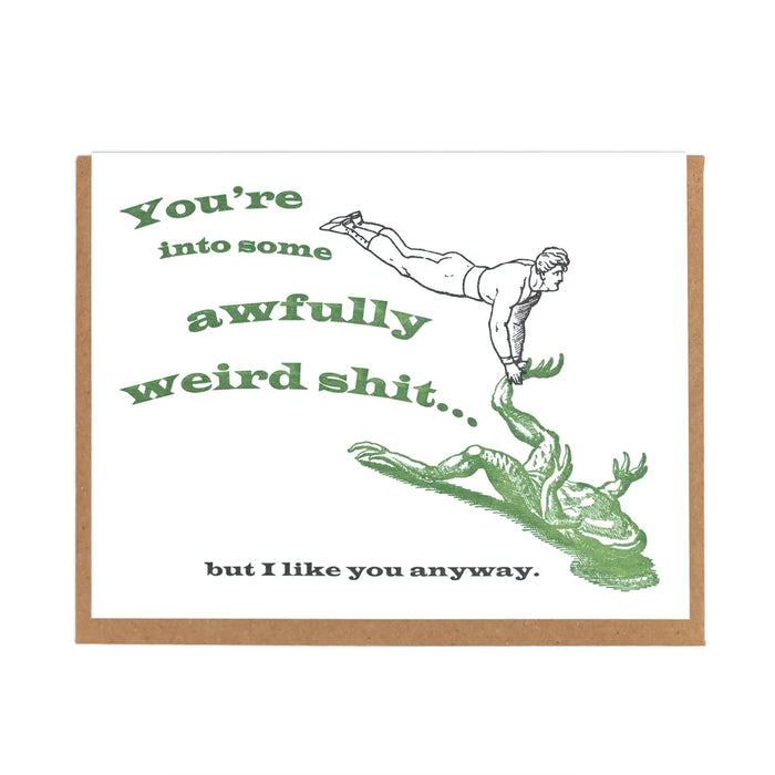 Weird Sh*t Greeting Card